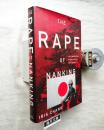 The Rape Of Nanking: The Forgotten Holocaust Of World War II