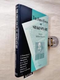 The First Folio of Shakespeare: A Transcript of Contemporary Marginalia in a Copy of the Kodama Memorial Library of Meisei University