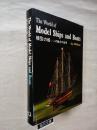 模型の船　この魅力の世界　The World of Model Ships and Boats

