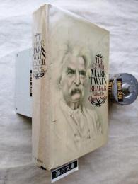 The Comic Mark Twain Reader: The Most Humorous Selections from His Stories, Sketches, Novels, Travel Books and Lectures