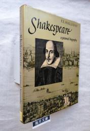Shakespeare: A Pictorial Biography