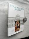 Gemaldegalerie Dresden: Die Sammlung alte Meister : der Bau Gottfried Sempers