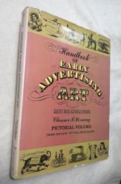 Handbook of Early Advertising Art: Pictorial 　英文　初期の広告(N.Y.)