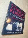 Stanley Kubrick a life in pictures　序文：スティーブン・スピルバーグ　英文