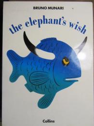 the elephant`s wish BRUNO MUNARI　ブルーノ・ムナーリ