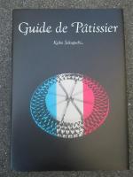 Guide de pâtissier　（パティシエ ガイド）
