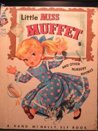 A RAND McNALLY  ELF BOOK  Little MISS MUFFET　 AND OTHER NURSERY RHYMES