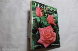 LES ROSES de nos jardins  庭のバラたち　仏文