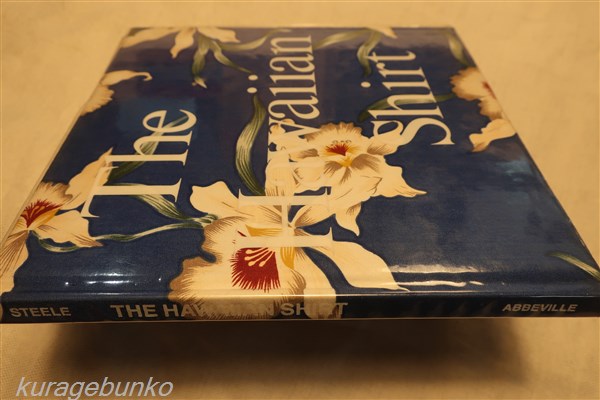 The Hawaiian Shirt Its Art and History (英文) アロハシャツ 