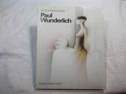 Paul Wunderlich Eine Werkmonographie　（パウル・ヴンダーリッヒ）