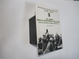 Le Armi della fanteria italiana nella seconda guerra mondiale