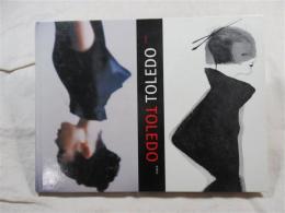 Toledo Toledo　A marriage of art and fashion　（別冊：日本語解説書付）