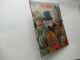 James Ensor, 1860-1949 : masks, death and the sea