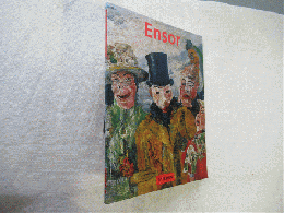 James Ensor, 1860-1949: Masks, Death, and the Sea