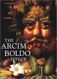 The Arcimboldo effect : transformation of the face from the sixteenth to  the twentieth century
