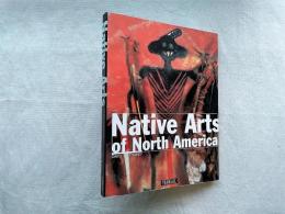 Native Arts of North America