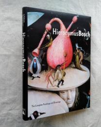 Hieronymus Bosch: The Complete Paintings and Drawings