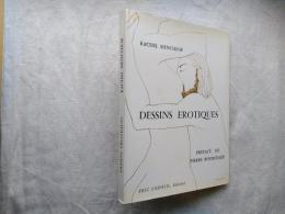 Dessins Erotiques. Préface de Pierre Bourgeade