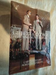 Gilbert and George. The Singing Sculpture.　ギルバート＆ジョージ　英文