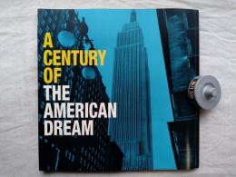 「アメリカン・ドリームの世紀」展 : A century of the American dream