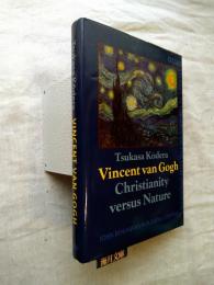 Vincent Van Gogh: Christianity Versus Nature (Oculi, Vol 3)