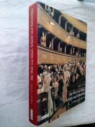 Die Welt von Klimt, Schiele und Kokoschka : Sammler und Mazene