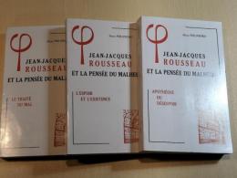 Jean-Jacques Rousseau et la pensee du Malheur　３冊　一括
Le Traite Du Mal・II L'espoir Et L'existence・III Apotheose Du Desespoir
フランス語　ペーパーバック