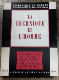 LA TECHNIQUE ET L'HOMME　フランス語　ペーパーバック　技術と人間
DÉBATS et RECHERCHES