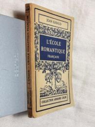 L'ÉCOLE ROMANTIQUE FRANÇAISE　フランス・ロマン派　フランス語