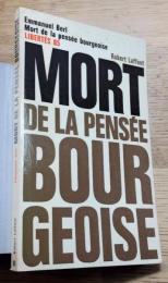 MORT DE LA PENSÉE BOUR GEOISE　ブルジョワ思想の死　フランス語