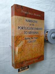 Narrative Of The Portuguese Embassy To Abyssinia During The Years 1520-1527