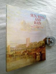 太陽と風と雨 : 風景画の成立と展開・ヨーロッパとイギリス : 開館20周年記念展　※チラシ及び出品目録付