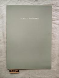 TADAAKI　KUWAYAMA　recent works