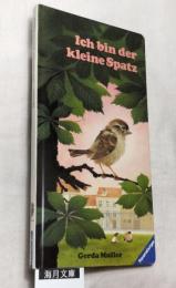 Ich bin der kleine Spatz　ドイツ語　絵本（私は小さなスズメ）