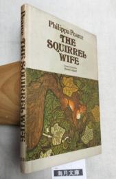 THE SQUIRREL WIFE　英文　リスの妻