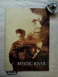 MISTIC RIVER（ミスティック・リバー）