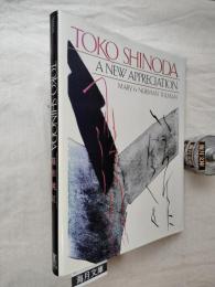 Toko Shinoda : a new appreciation