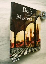 Delft Masters, Vermeer's Contemporaries: Illusionism Through the Conquest of Light and Space