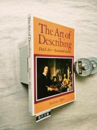 The Art of Describing: Dutch Art in the Seventeenth Century