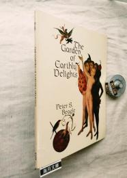 The Garden of Earthly Delights: Hieronymus Bosch and the Legends and Heresies of His Time