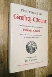 THE WORKS OF GEOFFREY CHAUCER A Facsimile of the William Morris Kelmscott Chaucer, with the Original 87 Illustrations by Edward Burne-Jones, Together with an Introduction by John T. Winterich and a Glossary for the Modern Reader