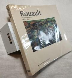 Rouault 　Premiere Periode 1903-1920　フランス語版