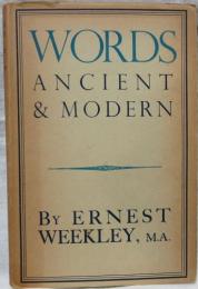 [英書] WORDS ANCIENT & MODERN