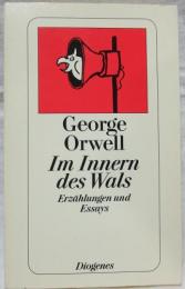 [独語] GEROGE ORWELL  IM INNERN DES WALS ERZAHLUNGEN UND ESSAYS (ジョージ・オーウェルの短編、評論の独訳)