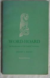 (英書) WORD-HOARD INTRODUCTION TO OLD ENGLISH VOCABULARY 2ND EDTION
