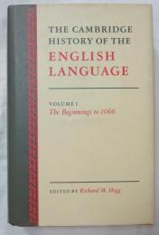 (英書) THE CAMBRIDGE HISTORY OF THE ENGLISH LANGUAGE (VOL 1) THE BEGINNING TS TO 1066