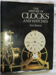 （英書） THE HISTORY OF CLOCKS AND WATCHES