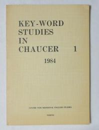 〔英文〕 KEY-WORD STUDIES IN CHAUCER 1  [CENTER FOR MEDIAEVAL ENGLISH STUDIES]