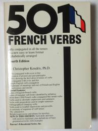 〔仏書〕  501 FRENCH VERBS fully conjugated in all ther tenses in a new easy to learn format ... 4TH EDITION