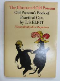 【英書】　ILLUSTRATED OLD POSSUM OLD POSSUM'S BOOK OF PRACTICAL CATS （ミュージカル「キャッツ」の原作）　